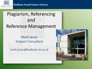 Plagiarism, Referencing and Reference Management