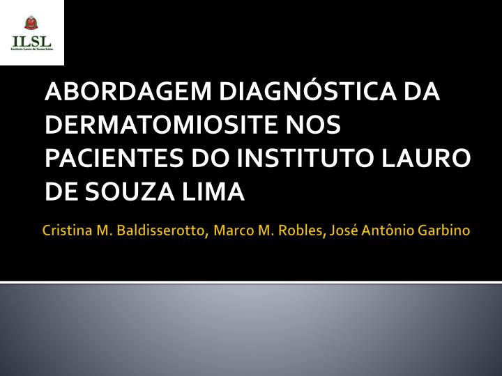 abordagem diagn stica da dermatomiosite nos pacientes do instituto lauro de souza lima