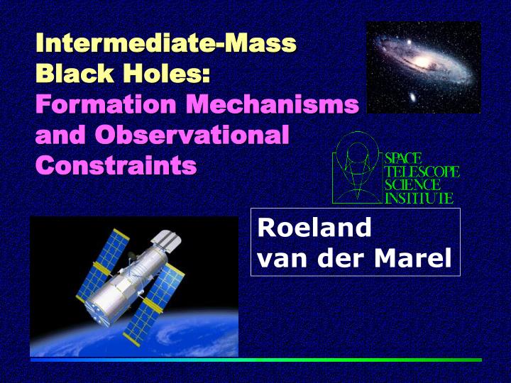 intermediate mass black holes formation mechanisms and observational constraints