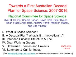 Towards a First Australian Decadal Plan for Space Science: 2007-2016.
