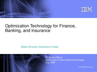 Optimization Technology for Finance, Banking, and Insurance