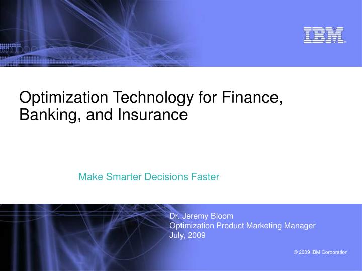 optimization technology for finance banking and insurance