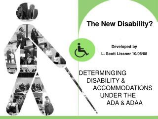 The New Disability?