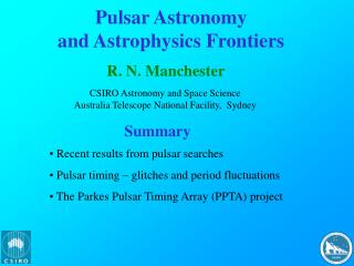 Pulsar Astronomy and Astrophysics Frontiers