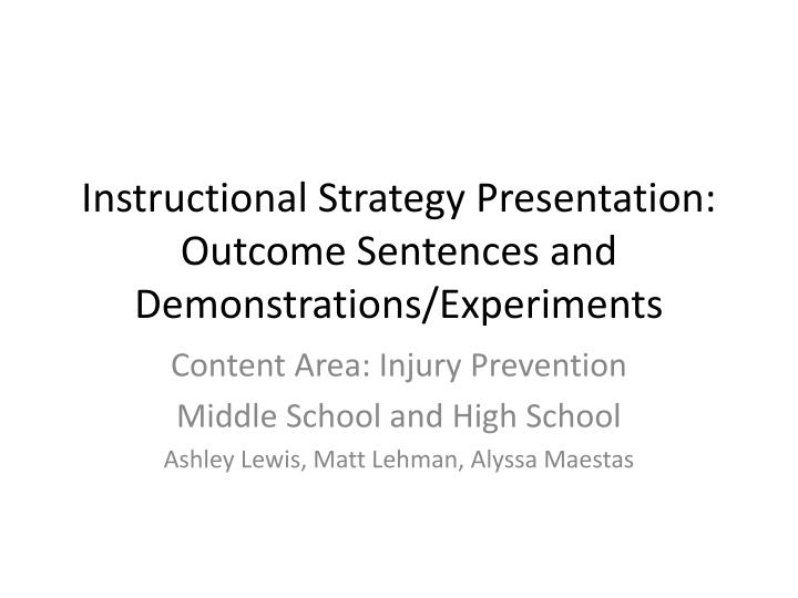 instructional strategy presentation outcome sentences and demonstrations experiments