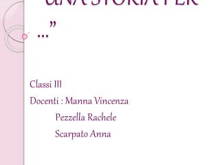 una storia per