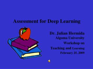 Assessment for Deep Learning