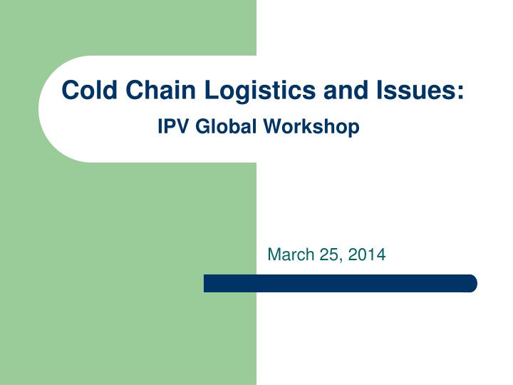 cold chain logistics and issues