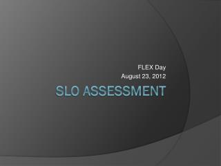 SLO Assessment
