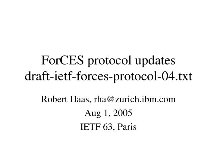 forces protocol updates draft ietf forces protocol 04 txt