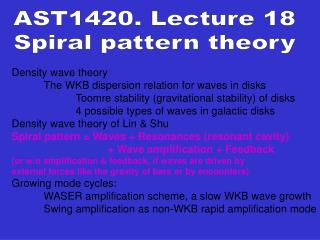 Density wave theory 	The WKB dispersion relation for waves in disks