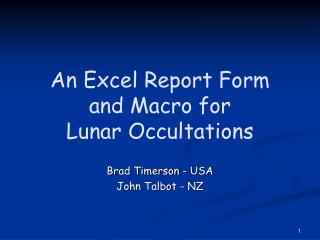 An Excel Report Form and Macro for Lunar Occultations