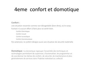 4eme confort et domotique