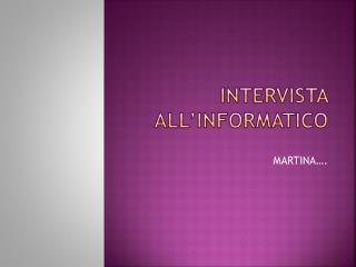 intervista all informatico
