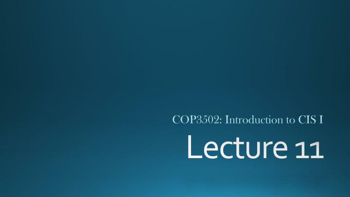 cop3502 introduction to cis i
