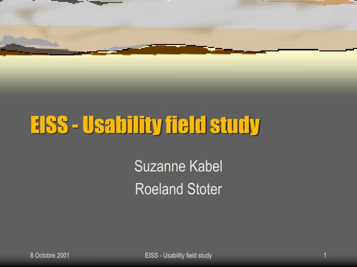 eiss usability field study