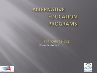 Alternative Education 			Programs
