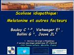 Boulay C ¹ ׳ ² , Viehweger E ¹ , Bollini G ¹, Jouve JL ¹ - slide 1
