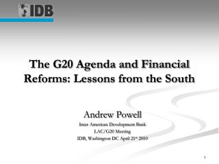 The G20 Agenda and Financial Reforms: Lessons from the South