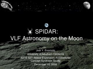 SPIDAR: VLF Astronomy on the Moon