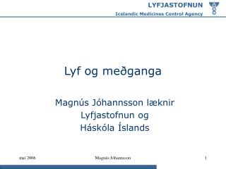 lyf og me ganga