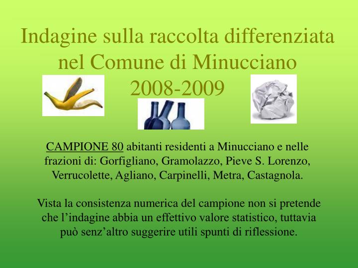 indagine sulla raccolta differenziata nel comune di minucciano 2008 2009