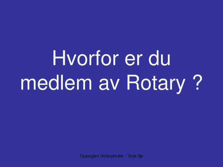 hvorfor er du medlem av rotary