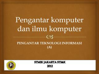 p engantar komputer dan ilmu komputer