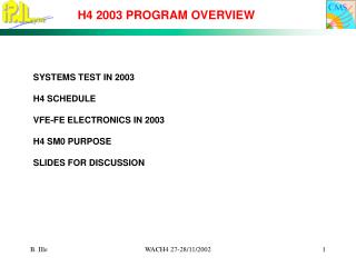 H4 2003 PROGRAM OVERVIEW