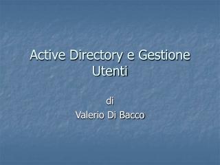 active directory e gestione utenti