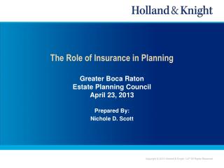 Uses and Purposes of Insurance in Planning