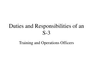 Duties and Responsibilities of an S-3