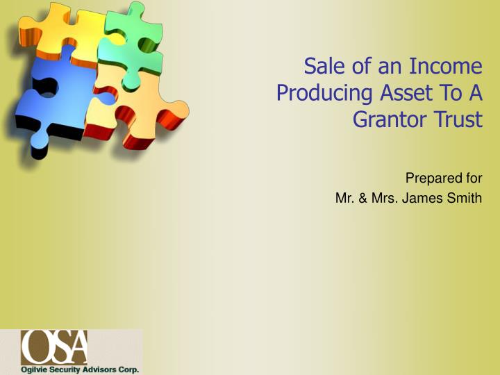 sale of an income producing asset to a grantor trust
