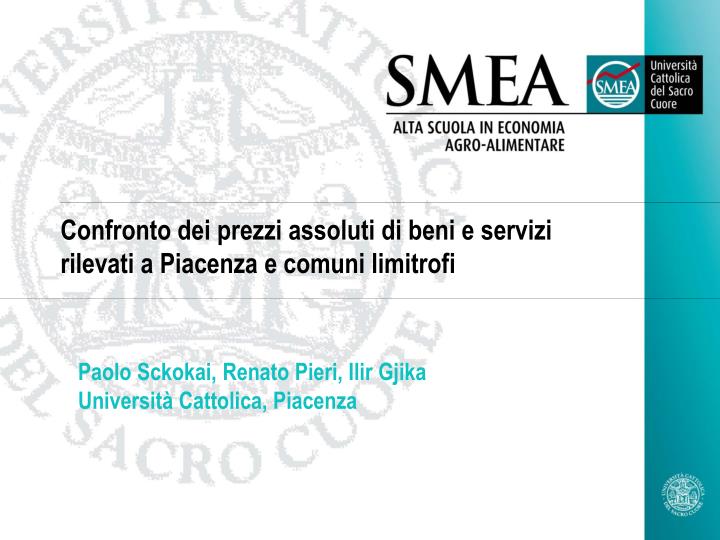 confronto dei prezzi assoluti di beni e servizi rilevati a piacenza e comuni limitrofi