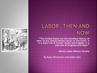 Labor, Then and Now