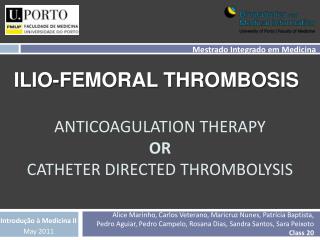 Anticoagulation therapy OR catheter directed thrombolysis