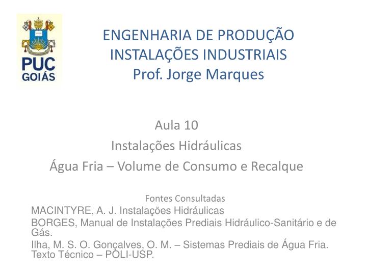 engenharia de produ o instala es industriais prof jorge marques