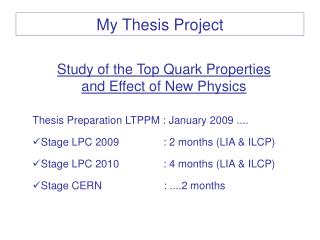 Thesis Preparation LTPPM : January 2009 .... Stage LPC 2009 : 2 months (LIA &amp; ILCP)