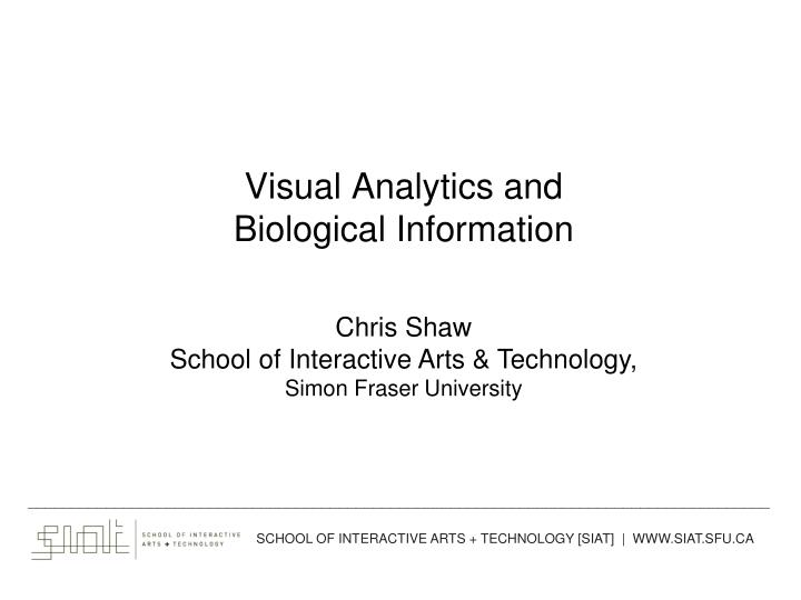 visual analytics and biological information