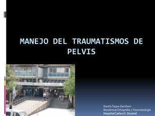 danilo taype zamboni residencia ortopedia y traumatolog a hospital carlos g durand