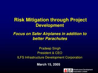 Risk Mitigation through Project Development