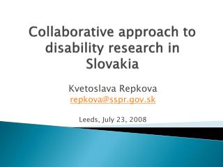 Collaborative approach to disability research in Slovakia
