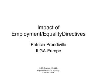 Impact of Employment/EqualityDirectives