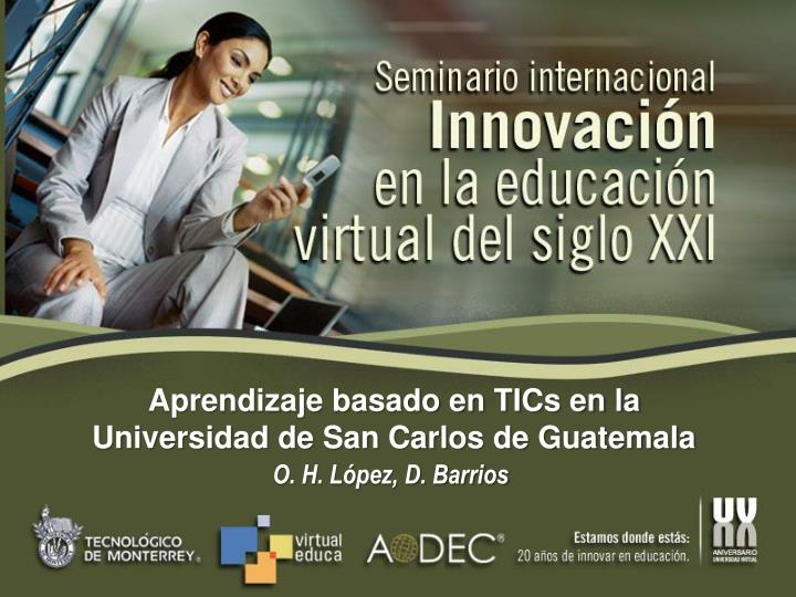 aprendizaje basado en tics en la universidad de san carlos de guatemala