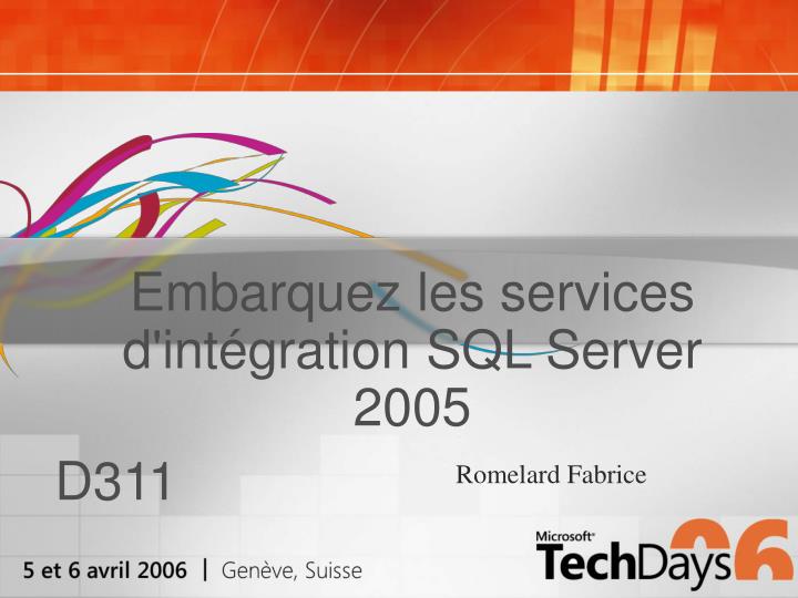 embarquez les services d int gration sql server 2005