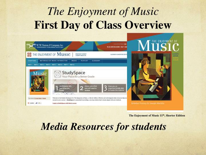 the enjoyment of music first day of class overview