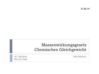 massenwirkungsgesetz chemisches gleichgewicht