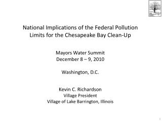 National Implications of the Federal Pollution Limits for the Chesapeake Bay Clean-Up