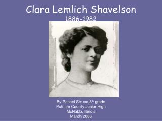 Clara Lemlich Shavelson 1886-1982