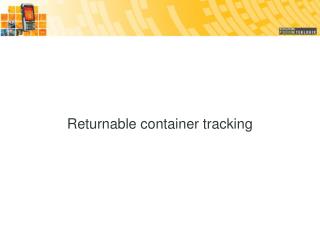 Returnable container tracking
